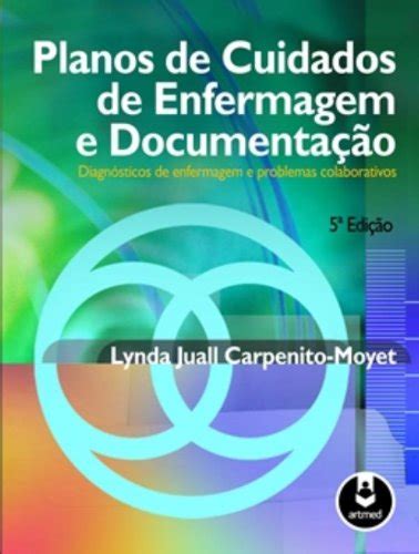 Planos de Cuidados de Enfermagem e Documentação PDF Lynda J Carpenito