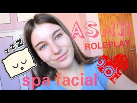 Asmr Roleplay Spa Facial Para Dormir The Asmr Index