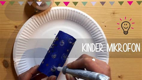 Kinder Mikrofon Basteln Mit Kind Diy Anleitung Youtube