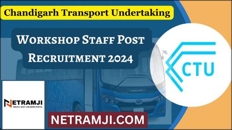 Chandigarh CTU Workshop Staff Online Form 2024 Netram Ji