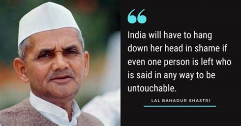quotes  lal bahadur shastri    inspiring   life