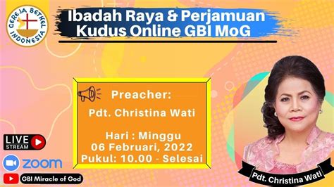 Ibadah Raya Online Perjamuan Kudus GBI Miracle Of God 6 Februari