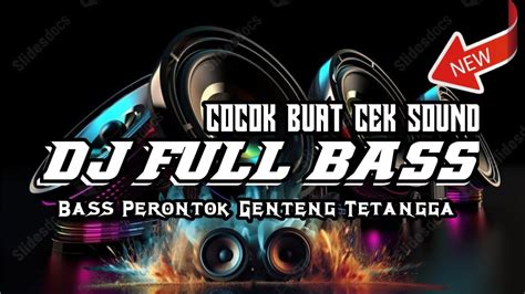 Dj Horeg Full Bass ‼️ Cocok Buat Cek Sound ‼️ Bass Perontok Genteng