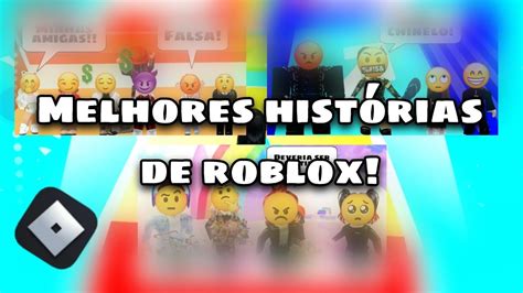 HISTÓRIA ROBLOX AS MELHORES HISTÓRIAS DE ROBLOX YouTube