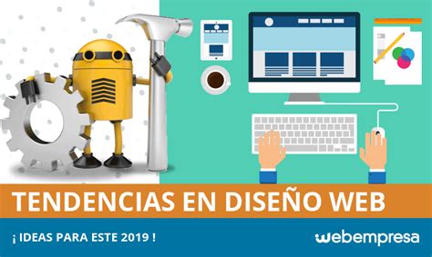 Tendencias en diseño web para este 2019 Webempresa