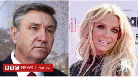 Quién es el padre de Britney Spears y por qué tiene la tutela legal de