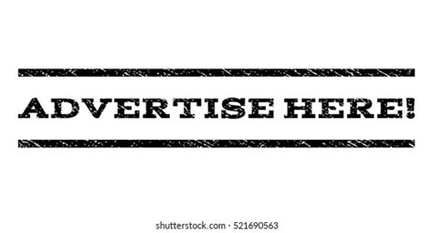 Advertise Here Watermark Stamp Text Caption Stock Vector (Royalty Free) 521690563 | Shutterstock