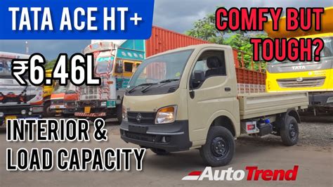 Comfy But Tough 2022 New Tata Ace Ht Plus Detailed Review Part 02