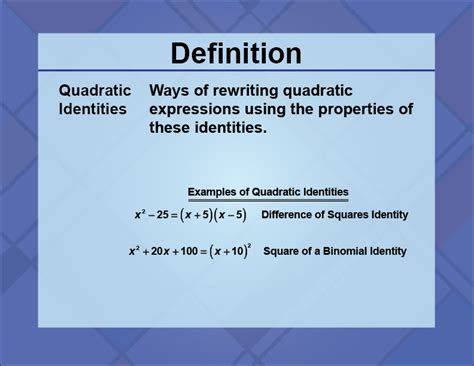 video definition  quadratics concepts quadratic identities mediamath