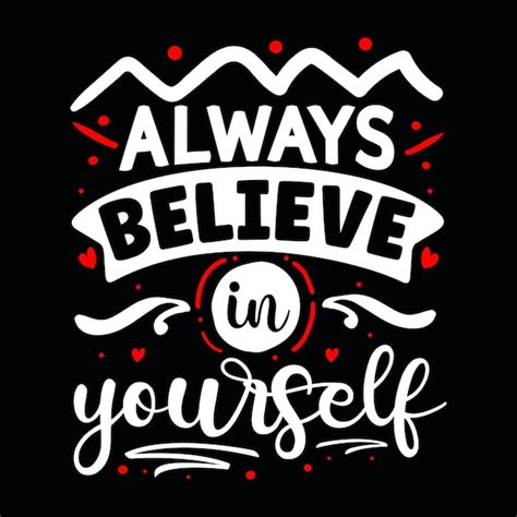 Premium Vector Always Believe In Yourself Unique Typography Element