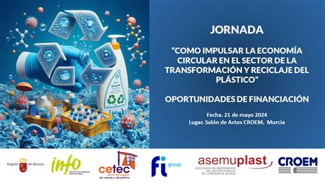 Jornada Sobre Econom A Circular En El Sector De La Transformaci N Y