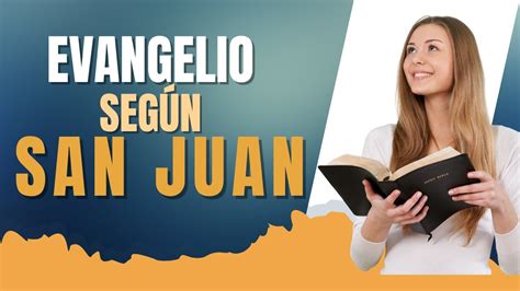 LA BIBLIA EVANGELIO SEGÚN JUAN REINA VALERA 1960 YouTube