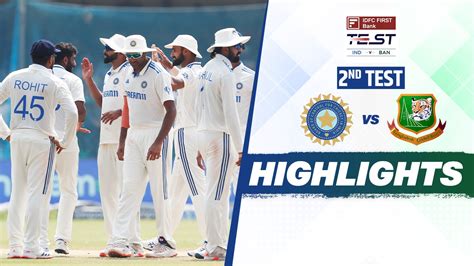 Watch India Vs Bangladesh - 2nd Test - Full Match Highlights Video ...