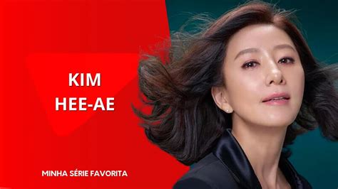 Filmes E Programas De Tv De Kim Hee Ae