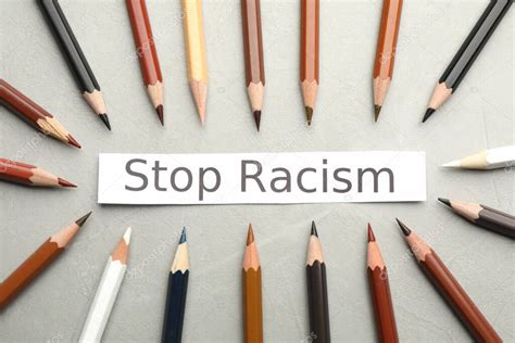 Frase Stop Racismo Y L Pices De Colores En La Mesa Gris Claro La