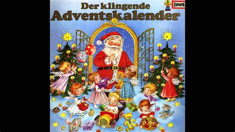 Der Klingende Adventskalender Kling Gloeckchen Kling Youtube