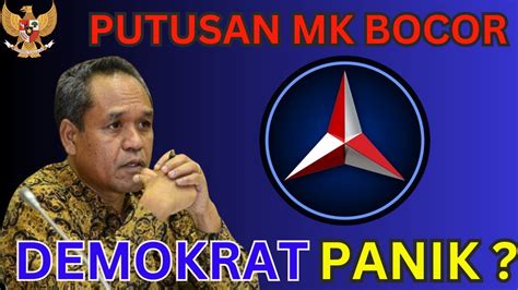 Heboh Putusan Mk Diduga Bocor Apakah Demokrat Panik Youtube