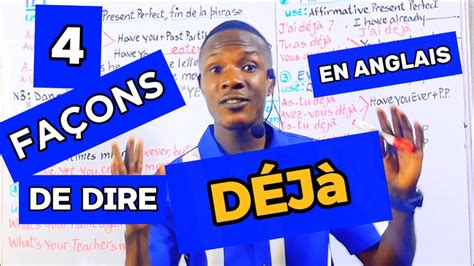 4 Façons de dire déjà en Anglais II Teacher Kendy II ieschool YouTube