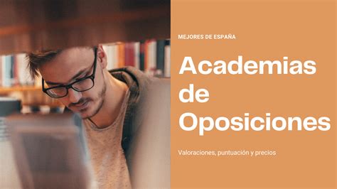 TOP 17 Mejores Academias de Oposiciones España Año 2023