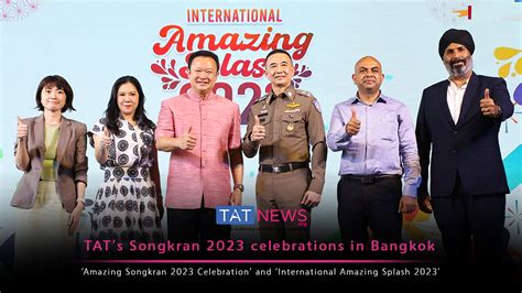 TAT holds ‘International Amazing Splash 2023’ and ‘the Amazing Songkran ...