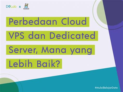 Perbedaan Cloud VPS Dan Dedicated Server Mana Yang Lebih Ba