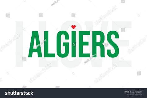 Algiers Love Algiers Vector File Editable Stock Vector (Royalty Free ...