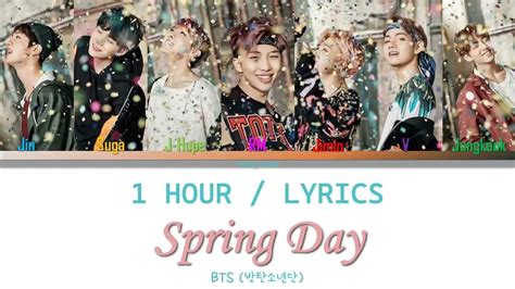 Bts 방탄소년단 Spring Day 봄날 1 Hour Loop With Lyrics Youtube