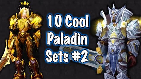 Jessiehealz 10 Cool Paladin Transmog Sets 2 World Of Warcraft