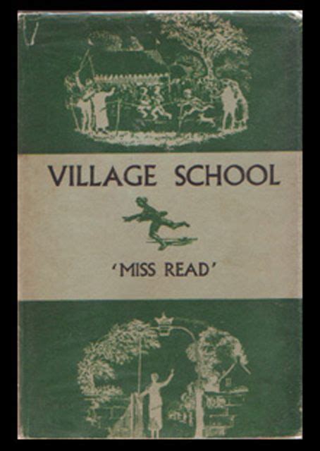 Fairacre Novel Village School Written By Miss Read Dora Saint