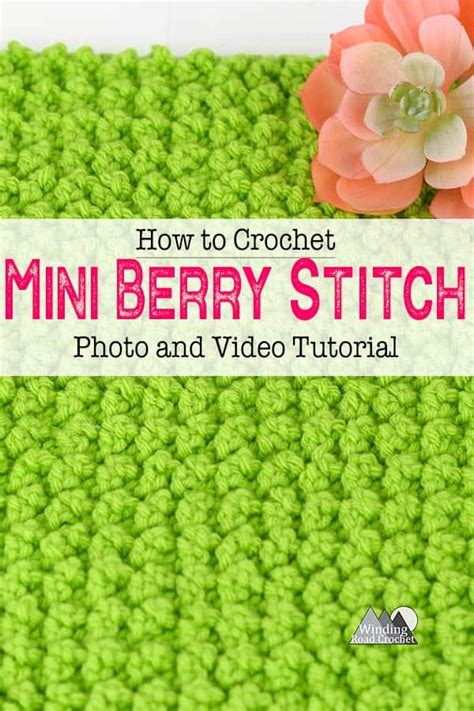 Mini Berry Stitch Video Tutorial Winding Road Crochet