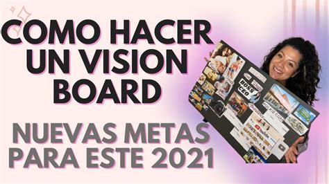 Como Hacer Un Vision Board Tablero De Visi N Nuevas Metas Para