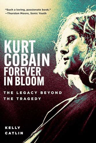 Kurt Cobain Forever In Bloom