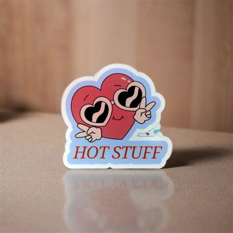 Kiss Cut Stickers Hot Stuff Sticker Design Etsy