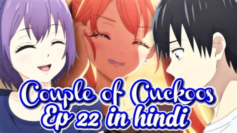 A Couple Of Cuckoos Episode 22 In Hindi Couple Of Cuckoos Ep 22