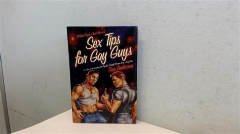 Sex Tips For Gay Guys Anderson Dan 9780312266462 Amazon Books