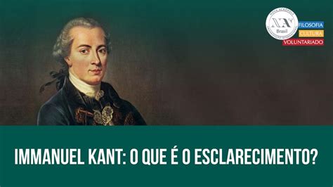 O Que é Esclarecimento Para Kant BRAINCP