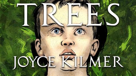 Trees By Joyce Kilmer Illustrated I Think That I Shall Never See A