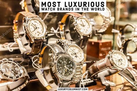 Most Luxurious Watch Brands In