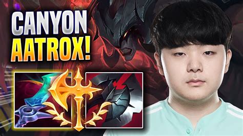 CANYON IS READY TO PLAY AATROX DK Canyon Plays Aatrox TOP Vs Irelia