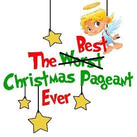 Limited Seating Is Available For The Best Christmas Pageant Ever