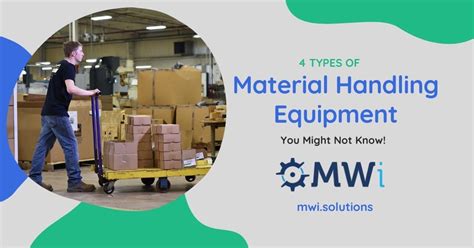 4 Types Of Material Handling Equipment That You Might Not Know