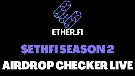 Ether Fi Season Airdrop Eligibility Checker Live Youtube