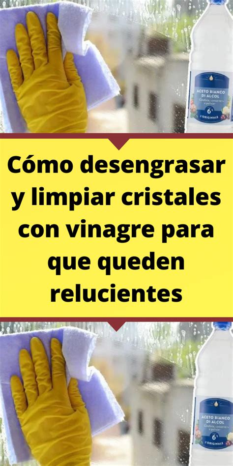 C Mo Desengrasar Y Limpiar Cristales Con Vinagre Para Que Queden