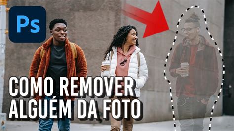 REMOVER UMA PESSOA DA FOTO forma fácil Tutorial de Photoshop para