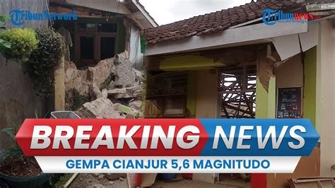 BREAKING NEWS Gempa Bumi 5 6 SR Guncang Cianjur Hancurkan Banyak