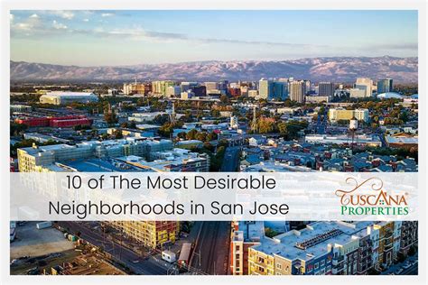 10 of The Most Desirable Neighborhoods in San Jose