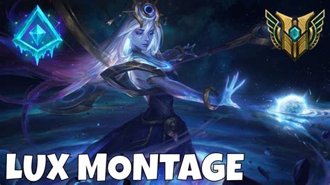 Lux Montage 5 Best Lux Combos Outplays And Gameplay Highlights L