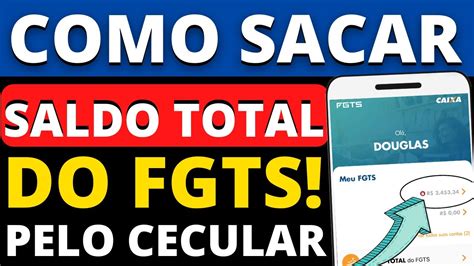 Fgts Como Sacar O Saldo Total On Line E Pelo Celular Youtube