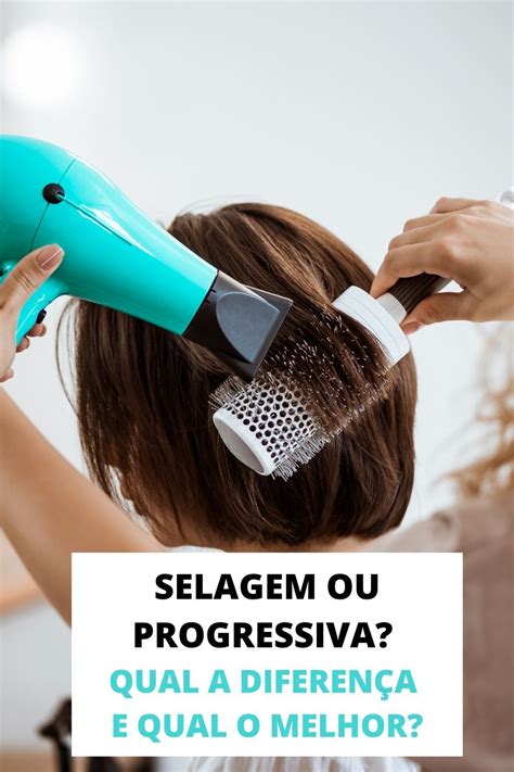 Qual Dura Mais Selagem Ou Progressiva - Selagem ou Progressiva: Qual o Melhor Procedimento de Alisamento ...