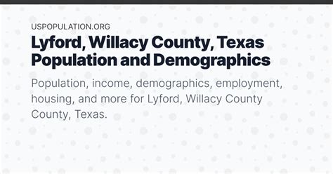 Lyford, Willacy County, Texas Population | Income, Demographics ...